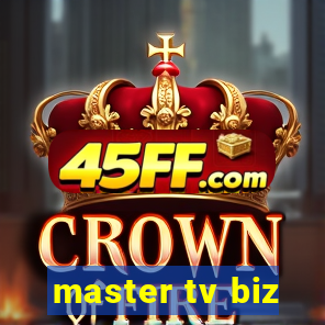 master tv biz